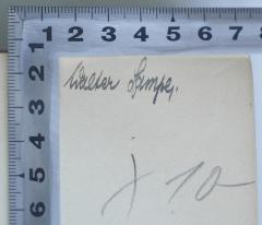 - (Lampe, Walter), Von Hand: Autogramm, Name; 'Walter Lampe.'. 