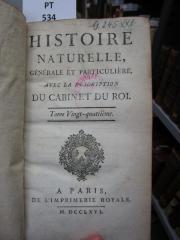  Histoire naturelle générale et particulière, avec la description du Cabinet du Roi  (1766)