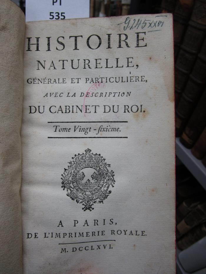  Histoire naturelle générale et particulière, avec la description du Cabinet du Roi  (1766)