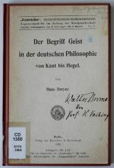 CD 1350 D778.1908 : Der Begriff Geist in der deutschen Philosophie von Kant bis Hegel (1908)