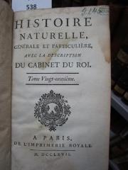  Histoire naturelle générale et particulière, avec la description du Cabinet du Roi  (1767)