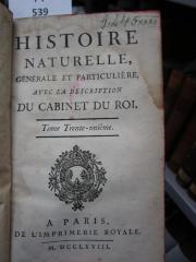  Histoire naturelle générale et particulière, avec la description du Cabinet du Roi  (1768)