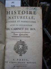  Histoire naturelle générale et particulière, avec la description du Cabinet du Roi  (1764)