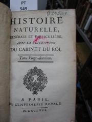  Histoire naturelle générale et particulière, avec la description du Cabinet du Roi  (1766)