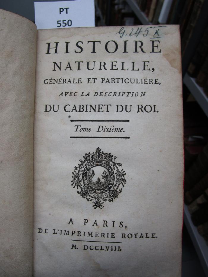  Histoire naturelle générale et particulière, avec la description du Cabinet du Roi  (1758)