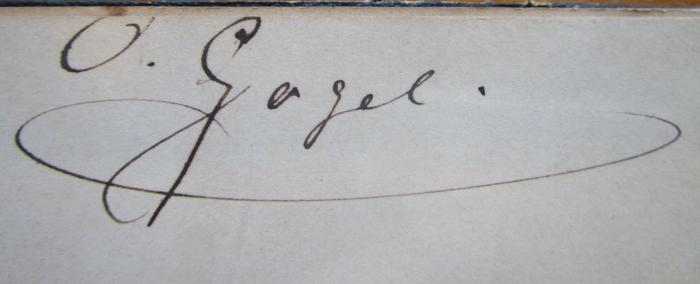 - (Goguel, Oskar), Von Hand: Autogramm; 'O. Gogel'. 