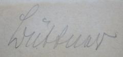 - (Büttner, [?]), Von Hand: Autogramm, Name; 'Büttner'. 