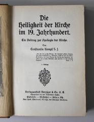 BG 9017 K32 : Die Heiligkeit der Kirche im 19. Jahrhundert. Ein Beitrag zur Apologie der Kirche (1912)