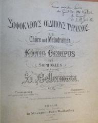  ΣΟΦΟΚΛΕΟΥΣ ΟΙΔΙΠΟΥΣ ΤΥΡΑΝΝΟΣ. Chöre und Melodramen aus dem KÖNIG OEDIPUS des SOPHOKLES / ΣΟΦΟΚΛΕΟΥΣ ΑΙΑΣ. Chöre, Sologesänge und Melodramen AUS DEM AIAS des SOPHOKLES (o.J.)