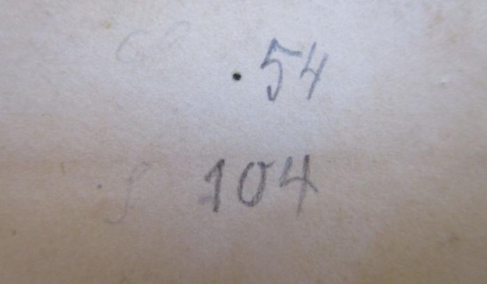 - (unbekannt), Von Hand: Nummer; '54
104'. 
