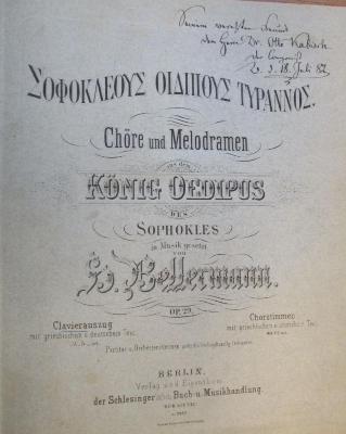  ΣΟΦΟΚΛΕΟΥΣ ΟΙΔΙΠΟΥΣ ΤΥΡΑΝΝΟΣ. Chöre und Melodramen aus dem KÖNIG OEDIPUS des SOPHOKLES / ΣΟΦΟΚΛΕΟΥΣ ΑΙΑΣ. Chöre, Sologesänge und Melodramen AUS DEM AIAS des SOPHOKLES (o.J.)