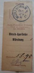- (Kahn, Moses;Hirsch-Apotheke (Würzburg)), Papier: Datum, Nummer, Ortsangabe, Name, Berufsangabe/Titel/Branche, Preis; 'Abschnitt
[Würzburg 2 12 Mrz 5-6 Nm. 21]
Aufgabenstempel
[5125]
Name, Wohnort und Wohnung (Straße und Hausnummer) des Absenders
[Hirsch-Apotheke Würzburg]
Nachname [58]M. [90]Pf.
[295]
Mitteilung umseitig
_
Mitteilungen
[59:9=6.70
[...]]'. 