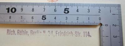 - (Richard Rühle (Firma)), Stempel: Buchhändler, Name, Ortsangabe; 'Rich. Rühle, Berlin N. 24, Friedrich-Str. 114.'.  (Prototyp)
