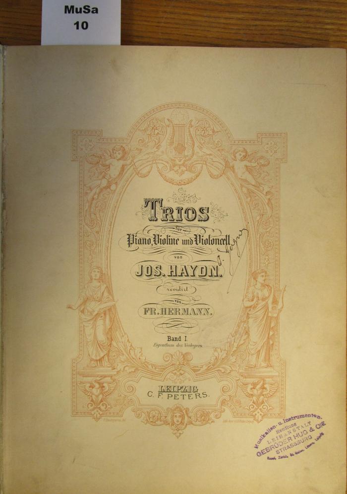  Trios für Piano, Violine und Violoncell von Jos. Haydn. Revidiert von Fr. Hermann. Band I ([1850-1890])