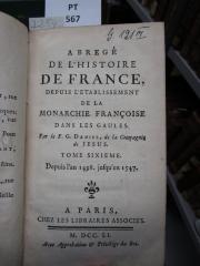  Abregé De L'Histoire De France, Depuis L'Etablissement De La Monarchie Françoise Dans Les Gaules : Depuis l'an 1498. jusqu'en 1547. (1751)