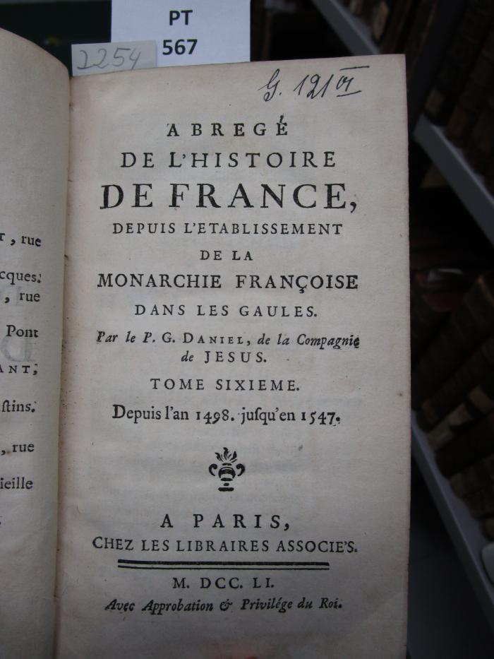 Abregé De L'Histoire De France, Depuis L'Etablissement De La Monarchie Françoise Dans Les Gaules : Depuis l'an 1498. jusqu'en 1547. (1751)