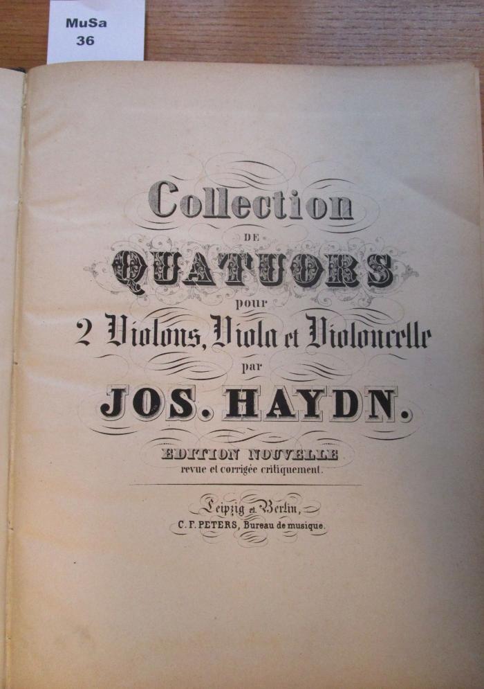  Collection de quatuors pour 2 violons, viola et violoncelle / par Jos. Haydn ([1900-1910])