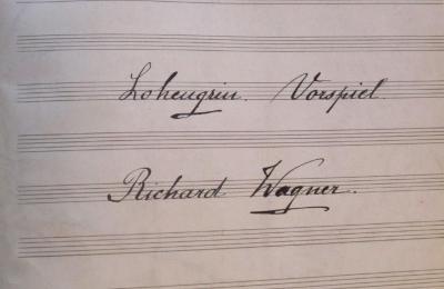 - (unbekannt;Bartenstein, M.), Von Hand: Name, Autor; 'Lohengrin. Vorspiel : Richard Wagner'. 