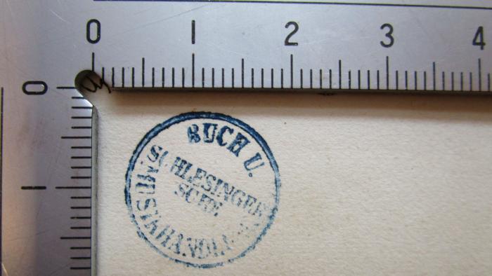 - (Adolph Martin Schlesinger (Firma)), Stempel: Name, Buchhändler; 'Schlesinger'sche Buch u. Musikhandlung'.  (Prototyp)