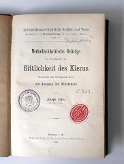 BO 5375 K77 : Methodisch-kritische Beiträge zur Geschichte der Sittlichkeit des Klerus besonders der Erzdiözese Köln am Ausgang des Mittelalters (1910)