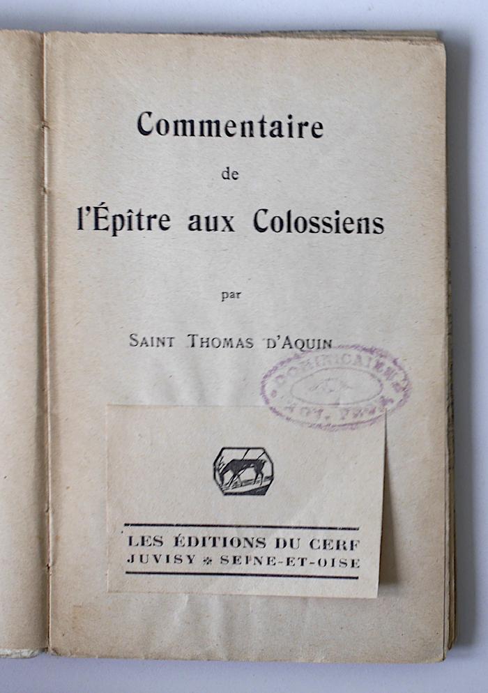 BN 2543 C734 E6 : Commentaire de l’èpitre aux Colossiens (1926)