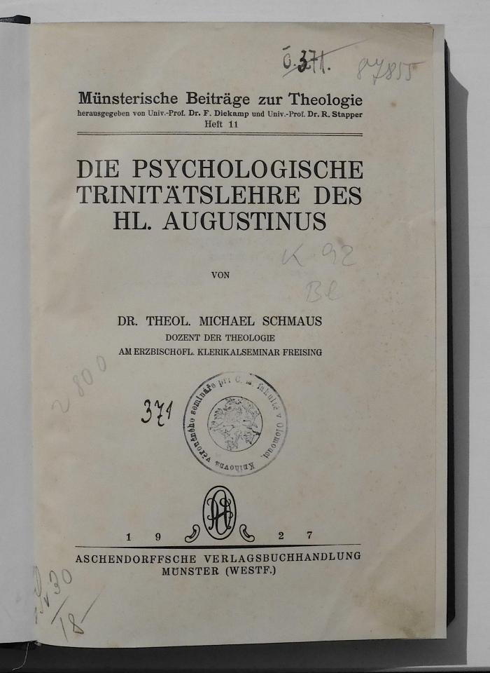 FX 350605 S347 : Die Psychologische Trinitätslehre des Hl. Augustinus (1927)