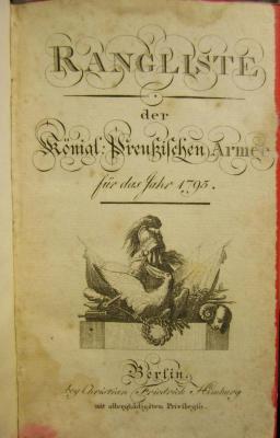 XVII 9325 1795: Rangliste der Köligl. Preußischen Armee für das Jahr 1795 (1795)