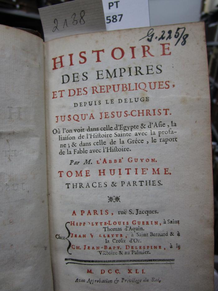 Histoire des empires et des républiques, depuis le deluge jusqu'à Jesu-Christ : Thraces et Parthes. (1741)