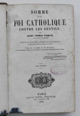 GB M 818 / 819 : Somme de la foi catholique contre les gentils. 1+2 (1854)