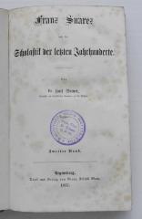 GB M 1229 : Franz Suarez und die Scholastik der letzten Jahrhunderte. 2 (1861)