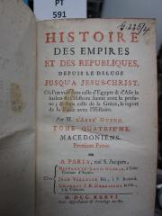  Histoire des empires et des républiques, depuis le deluge jusqu'à Jesu-Christ : Macédoniens, première partie. (1741)