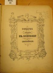  Sonates pour Piano par Fr. Schubert revues et doigtées par Louis Köhler