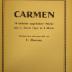  Carmen : 14 beliebte ungekürzte Stücke aus G. Bizets Oper in 4 Akten ((o.J.))
