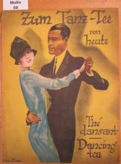  Zum Tanz-Tee von Heute : 25 neueste Operetten- Revue- und Tanz- Schlager ((o.J.))