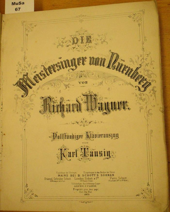  Die Meistersinger von Nürnberg von Richard Wagner : vollständiger Klavierauszug von Karl Tausig ((o.J.))