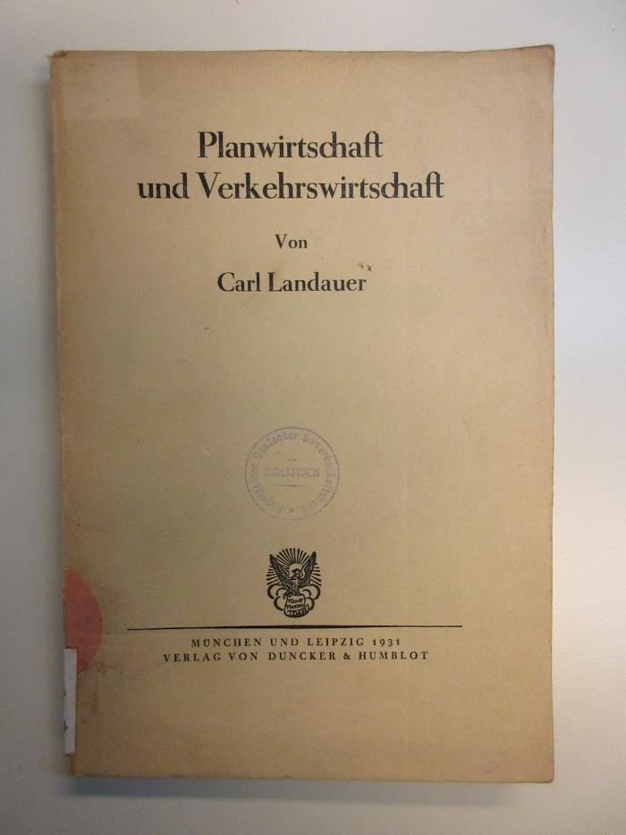SA 594 :  Planwirtschaft und Verkehrswirtschaft (1931)