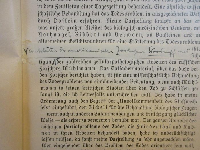 - (Huhn, Willy), Von Hand: Notiz; '(V ...) Arbeiten des amerikanischen Zoologen Woodruff (...)'. 