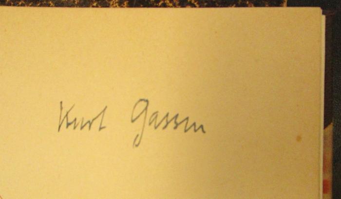 - (Gassen, Kurt), Von Hand: Name, Autogramm; 'Kurt Gassen'. 