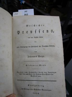  Geschichte Preussens, von den ältesten Zeiten bis zum Untergange der Herrschaft des deutschen Ordens : Die Zeit vom Hochmeister Ulrich von Jungingen 1407 bis zum Tode des Hochmeisters Paul von Rußdorf 1441. (1836)