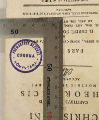 - (Prämonstratenserpropstei Csorna), Stempel: Name, Berufsangabe/Titel/Branche, Ortsangabe; 'Premontrei Székhaz - Csorna - Könyvtára'.  (Prototyp)