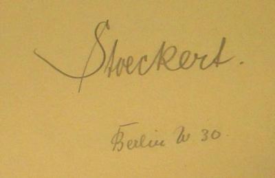 - (Stueckert), Von Hand: Datum, Ortsangabe; 'Stueckert.
Berlin W 30.'. 