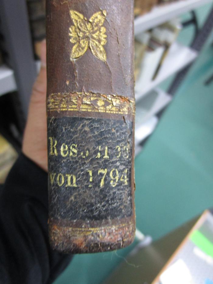 -, Etikett: Nummer, Signatur, Datum; 'Res[???]
von 1794'
