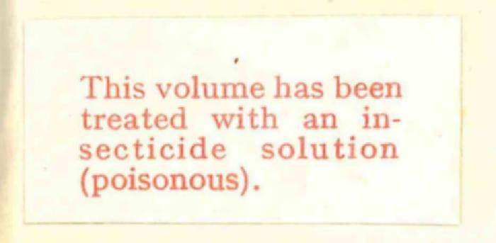 Etikett: "This volume has been treated with an insecticide solution (poisonous)." (hinterer Spiegel)