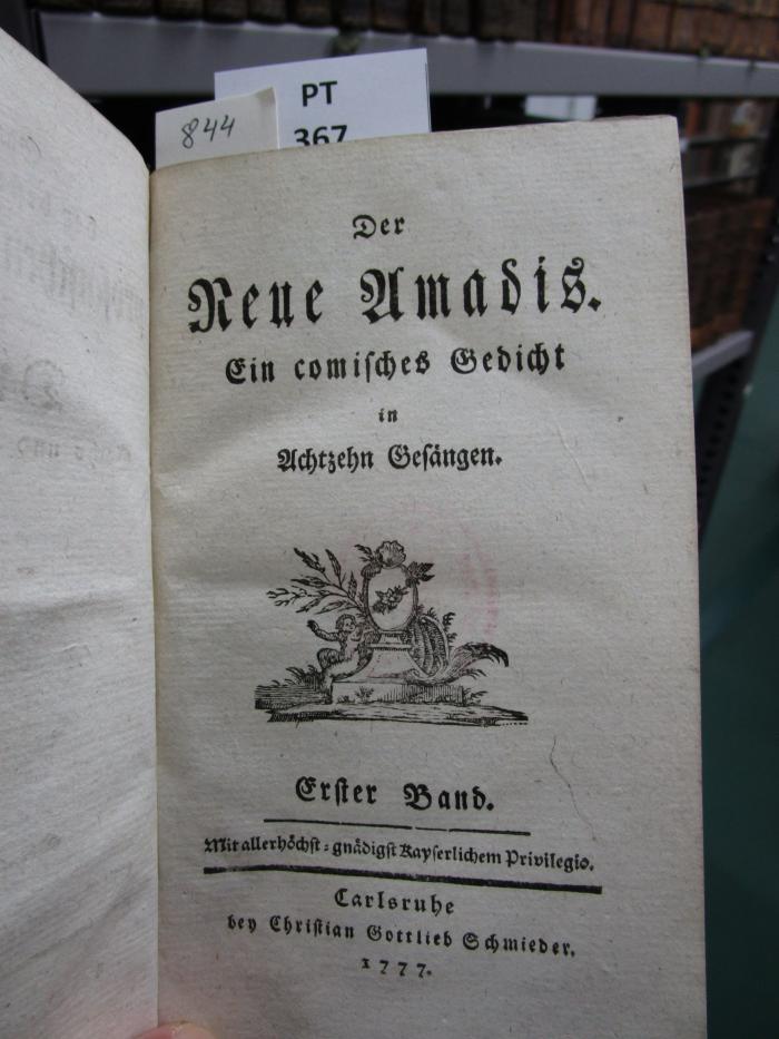  Der Neue Amadis : Ein comisches Gedicht in Achtzehn Gesängen (1777)