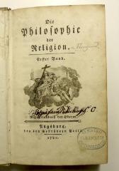 Rara M 282 : Die Philosophie der Religion. 1 und 2 (1781)