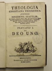 Rara M 257 : Theologia Christiana Theoretica. 1. De Deo Uno (1776)