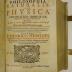 Rara M 298 : Philosophia Rationalis Seu Logica Aristotelico-Thomistica, Tam Parva, quàm Magna. 1 (1677)