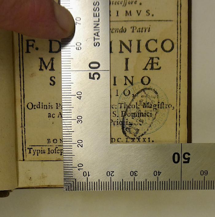 -, Stempel: Name, Emblem, Besitzwechsel: Doublette; 'Biblioth: Sancti Mauritii Clarauali CSPB
Dvplex' (Prototyp);Rara M 411 : Manvale Thomistarvm Sev Brevis Theologiæ Cvrsvs. 1 (1681)
