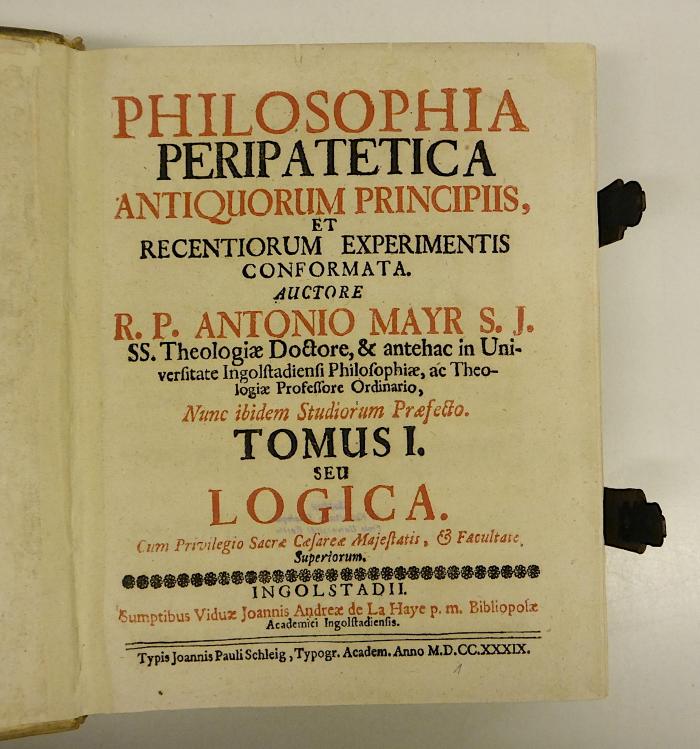 Rara M 424 : Philosophia Peripatetica. 1. Logica + 2. Physica Universalis (1739)