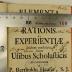 Rara M 430 : Elementa Philosophiae Ad Rationis Et Experientiae ductum conscripta, Atque Usibus Scholasticis accomodata. 2. Metaphysicae Pars Prima (1755)